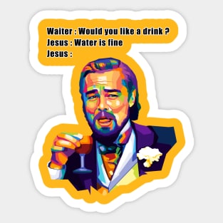 Dicaprio Meme Jesus Drink Sticker